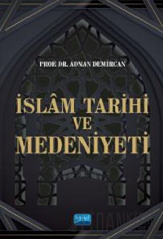 İslam Tarihi ve Medeniyeti