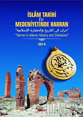 İslam Tarihi ve Medeniyetinde Harran Cilt: 2 Kasım Şulul
