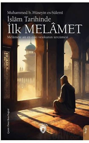 İslam Tarihinde İlk Melamet
