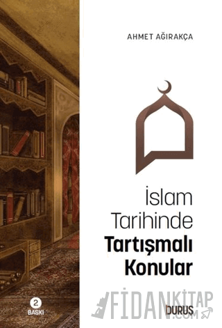 İslam Tarihinde Tartışmalı Konular