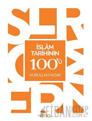 İslam Tarihinin 100'ü