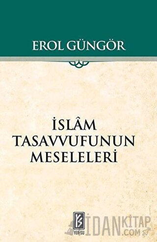 İslam Tasavvufunun Meseleleri