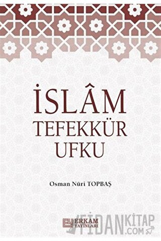 İslam Tefekkür Ufku (Ciltli)