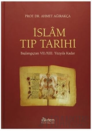 İslam Tıp Tarihi (Ciltli)