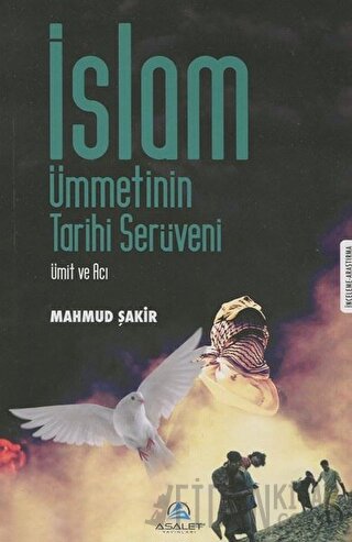 İslam Ümmetinin Tarihi Serüveni