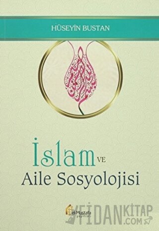 İslam ve Aile Sosyolojisi