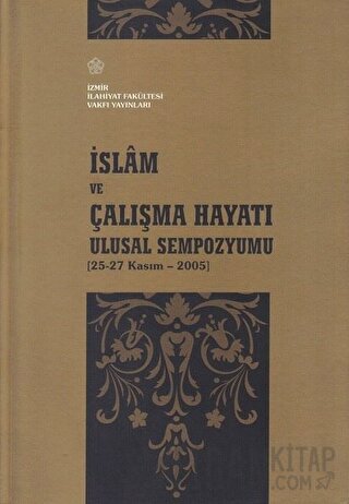 İslam ve Çalışma Hayatı Ulusal Sempozyumu
