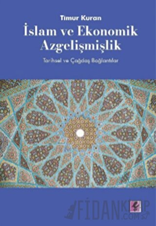 İslam ve Ekonomik Azgelişmişlik