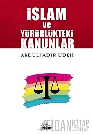 İslam ve Yürürlükteki Kanunlar