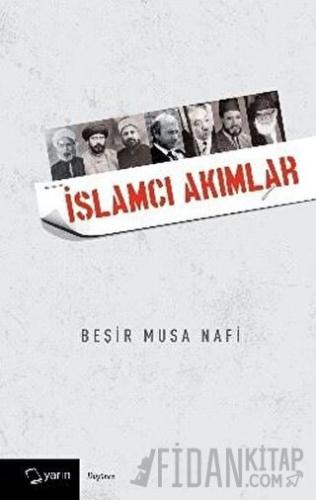 İslamcı Akımlar Beşir Musa Nafi