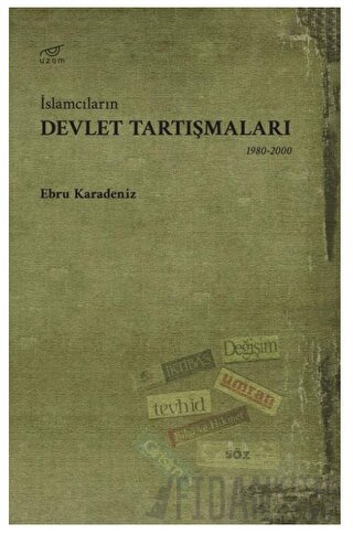 İslamcıların Devlet Tartışmaları