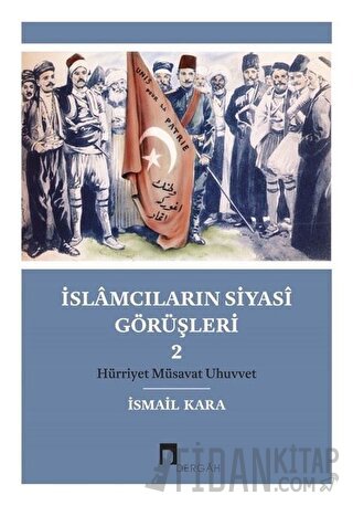 İslamcıların Siyasi Görüşleri 2