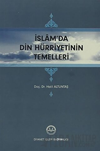 İslam'da Din Hürriyetinin Temelleri