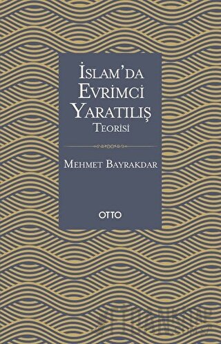 İslam'da Evrimci Yaratılış Teorisi