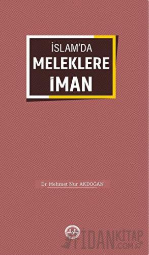 İslam'da Meleklere İman