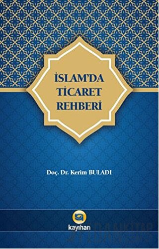 İslam'da Ticaret Rehberi