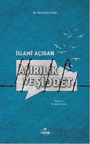 İslami Açıdan Aşırılık ve Şiddet