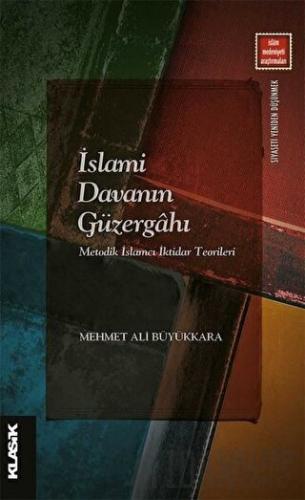 İslami Davanın Güzergahı