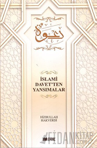 İslami Davet'ten Yansımalar