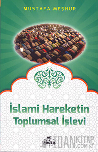 İslami Hareketin Toplumsal İşlevi