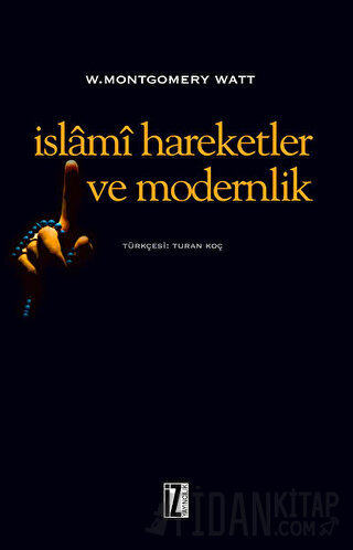 İslami Hareketler ve Modernlik