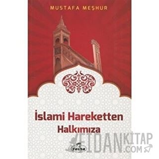 İslami Hareketten Halkımıza
