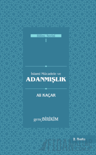 İslami Mücadele ve Adanmışlık