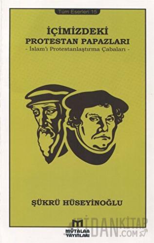 İslam'ı Protestanlaştırma Çabaları