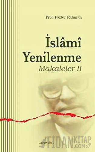 İslami Yenilenme - Makaleler 2