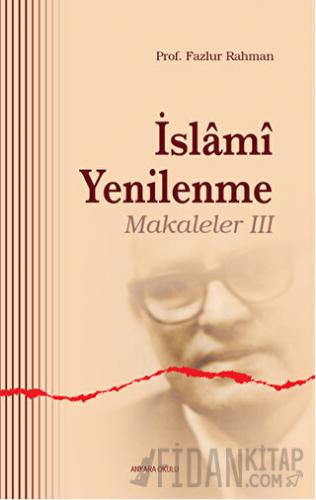 İslami Yenilenme - Makaleler 3