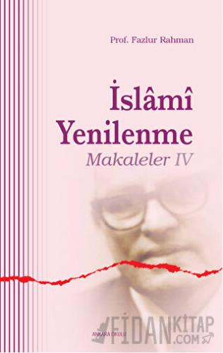 İslami Yenilenme - Makaleler 4