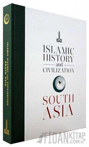 Islamic History and Civilization: South Asia