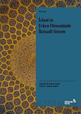 İslam'ın Erken Döneminde İktisadi Sistem