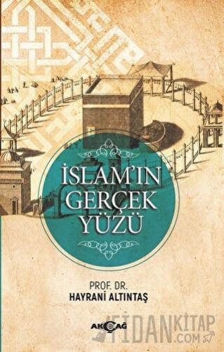 İslam'ın Gerçek Yüzü