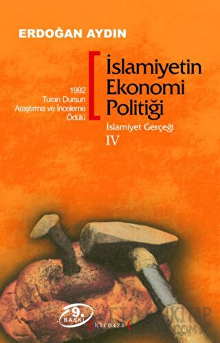 İslamiyet Gerçeği – 4: İslamiyetin Ekonomi Politiği