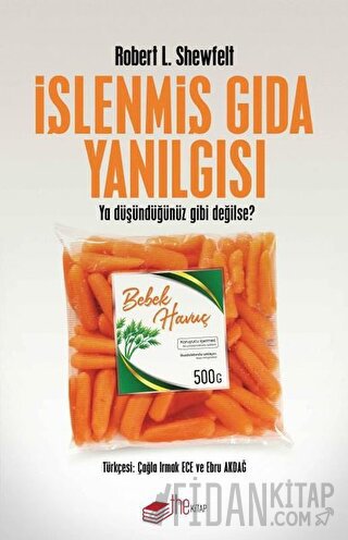 İşlenmiş Gıda Yanılgısı