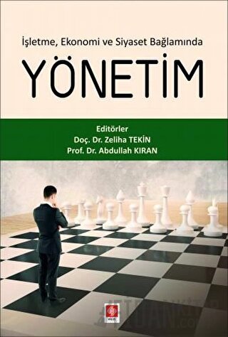 İşletme, Ekonomi ve Siyaset Bağlamında Yönetim