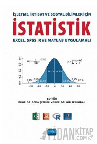 İşletme, İktisat ve Sosyal Bilimler İçin İstatistik Gülsen Kıral