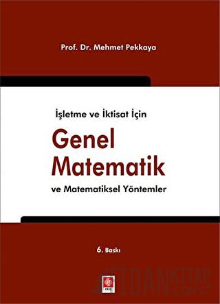 İşletme ve İktisat için Genel Matematik ve Matematiksel Yöntemler