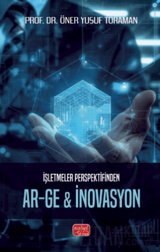 İşletmeler Perspektifinden Ar-Ge & İnovasyon Öner Yusuf Toraman