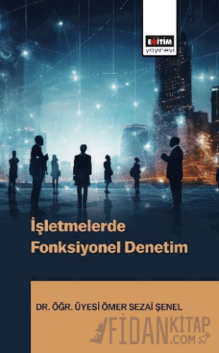 İşletmelerde Fonksiyonel Denetim