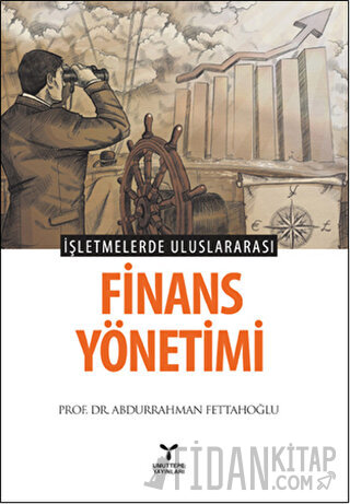 İşletmelerde Uluslararası Finans Yönetimi