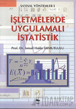 İşletmelerde Uygulamalı İstatistik