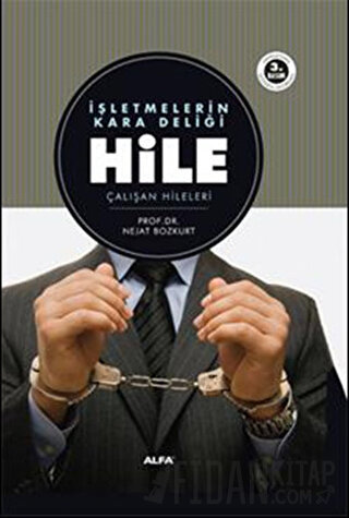 İşletmelerin Kara Deliği Hile (Ciltli) Nejat Bozkurt