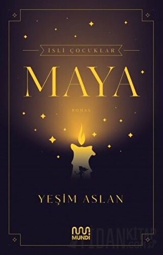 İsli Çocuklar: Maya