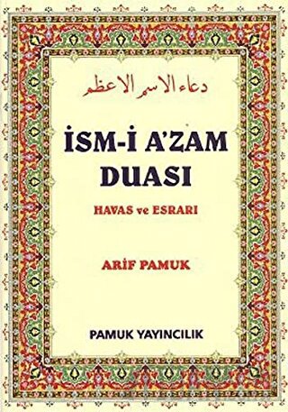 İsm-i A'zam Duası - Havas ve Esrarı (Dua-029) Arif Pamuk
