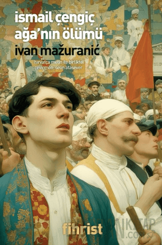 İsmail Çengiç Ağa’nın Ölümü