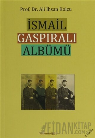 İsmail Gaspıralı Albümü