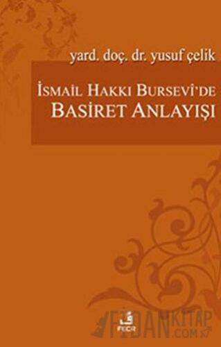 İsmail Hakkı Bursevi’de Basiret Anlayışı