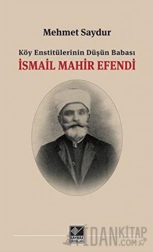 İsmail Mahir Efendi Mehmet Saydur